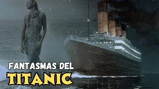 Los 10 Fantasmas Del Titanic: Un Terrible Secreto En Las Profundidades