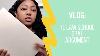 VLOG 01: 1L Oral Argument Aftermath