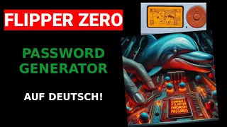FLIPPER ZERO als Password Generator auf DEUTSCH!!!