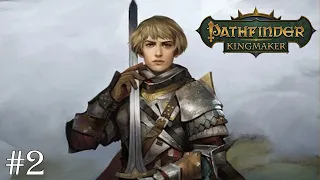 Pathfinder: Kingmaker (пошаговое прохождение) — Первые шаги. #2