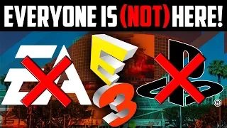 E3 2019: Everyone is (Not) Here!