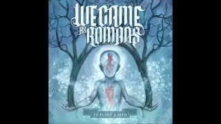 We Came As Romans - To Move On Is To Grow [HQ]