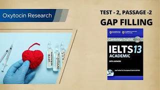 Oxytocin Research || Cambridge IELTS 13 || Test 02, Passage 02 || Gap Filling