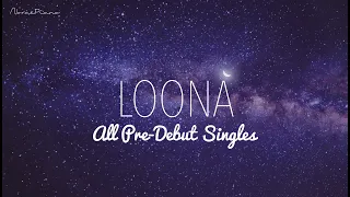 LOONA (이달의 소녀) PIANO: ALL PRE-DEBUT SINGLES