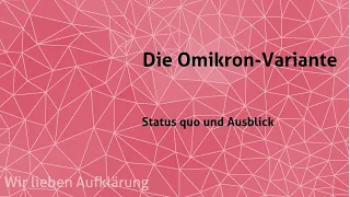 Die Omikron-Variante – Status quo und Ausblick