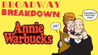 Annie Warbucks: The Flop Musical Sequel With A Hard-Knock History!