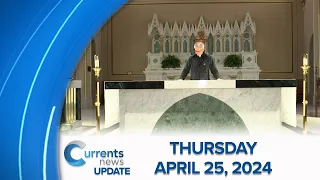 Catholic News Headlines for Thursday 4/25/2024