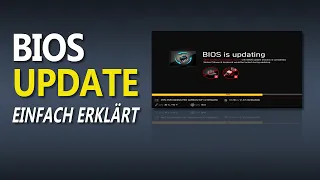 BIOS Update einfach erklärt - So führst du ein BIOS-/UEFI-Update durch