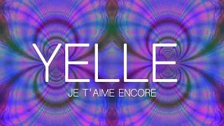 YELLE | Je T'Aime Encore (Digital Breeze _teaser II)