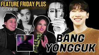 Feature Friday Plus #94 BANG YONGGUK| B.A.P, Korean Rap/Drill, Owning a Music Label, New Album "2"