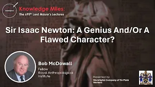 Sir Isaac Newton: A Genius And/Or A Flawed Character?