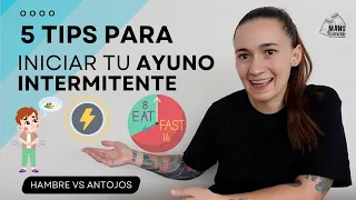 🤯5 TIPS PARA INICIAR EL AYUNO INTERMITENTE SIN PROBLEMA | CONOCES TU HAMBRE? | Manu Echeverri