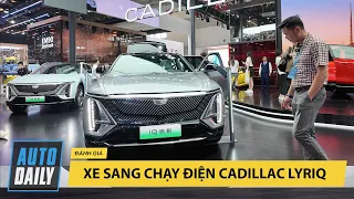 Soi nhanh Cadillac Lyriq - Xe sang chạy điện từng cháy hàng khi mở bán! |Autodaily.vn|