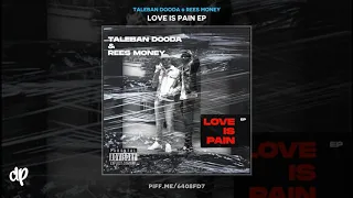 Taleban Dooda & Rees Money - Never Love Her [Love Is Pain]