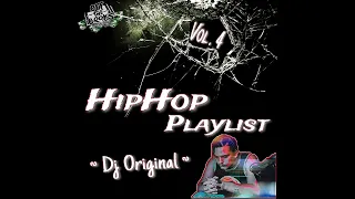 HipHop Playlist Vol. 4 - Dj Original