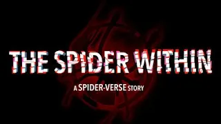 THE SPIDER WITHIN (A Spider-verse Story) Full [Short] Movie