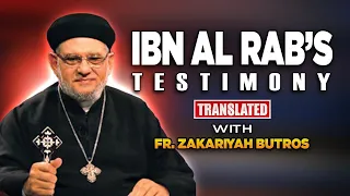 The Testimony of ibn el Rab | Fr Zakaria Botros