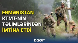 Ermənistan KTMT təlimlərindən imtina etdi - BAKU TV