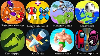 Rainbow Monster, Merge Alphabet, Monster Catch, Crazy Kick, Zoo Happy, Knife Hit, Muscle Rush