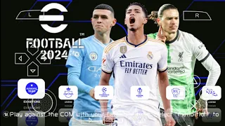 eFOOTBALL PES 2024 PPSSPP LITE 300MB CAMERA PS5 ANDROID OFFLINE REAL FACES KITS & FULL TRANSFERS