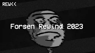 Forsen Rewind 2023