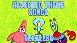 (TEXTLESS) SpongeBob REJECTED Theme Song REMAKES!!!