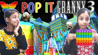Granny 3 Pop It | Full Gameplay | *pop it ka world 🤯* | youtuber sisters