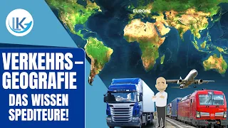 Verkehrsgeografie eines Spediteurs!