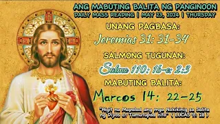 FSMJ | MAY 23, 2024 | DAILY MASS READING | ANG MABUTING BALITA NG PANGINOON | ANG SALITA NG DIYOS