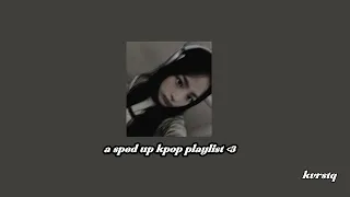 a sped up kpop playlist ✧.* (timestamps in desc)