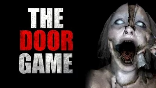 "The Door Game" Creepypasta