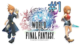 【ストーリー鑑賞】『ワールド オブ ファイナルファンタジー』Part 1【WOFF】