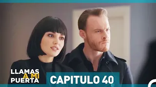 Llamas A Mi Puerta Capítulo 40 (Doblo Español)