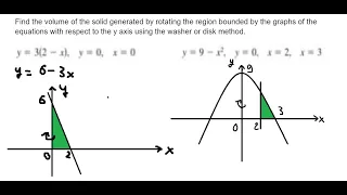 Calculus Help: Shell's Method: y=3(2-x), y=0, x=0; y=9-x^2 , y =0, x=2, x=3 - Integrations