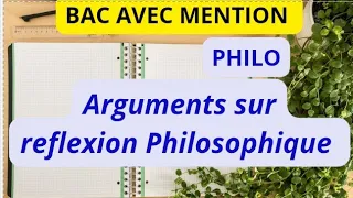 PHILOSOPHIE : Arguments sur la réflexion philosophique