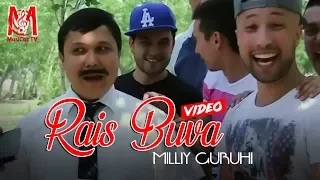 Milliy Guruhi - Rais Buva | Миллий гурухи - Раис Бува (HD Video)