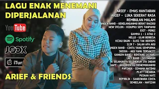 Arief & Friends | Kumpulan Lagu Terbaik 2024 #Laguhits #lagu #viral