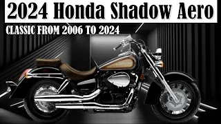 INTRODUCING.!! 2024 Honda Shadow Aero - OFFICIALLY RELEASED.