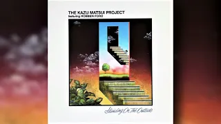 [1983] The Kazu Matsui Project / Standing On The Outside (Full LP)