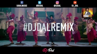 Mucch Rakhi ah Remix - Jordan Sandhu - DJ DAL