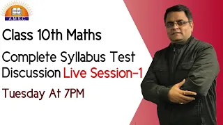 Class 10 Maths Live Session - 1 Ultimate Revision Program | Most Important Questions For CBSE 2021