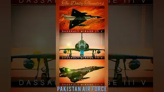 Largest operator of French Dassault Mirage III/Mirage 5 fighters in the World, Pakistan Air Force