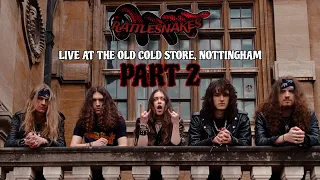 RATTLESNAKES - LIVE - THE OLD COLD STORE - NOTTINGHAM - PART 2