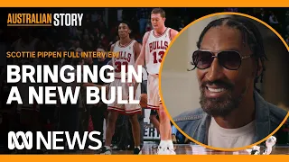 Full interview: Scottie Pippen talks Chicago Bulls, MJ and Luc Longley |  Australian Story