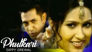 "Phulkari Gippy Grewal" (Full Song) | De De Gehra