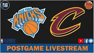 PLAYOFF LIVESTREAM | GAME 5 - Knicks at Cavaliers - Recap & Reaction