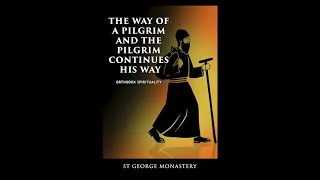 Way of a Pilgrim and the Pilgrim Continues His Way Audio Book Part 2 / 3