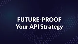 Future-Proof your API Strategy with Gravitee API Management