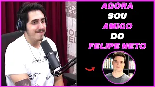 AGORA SOU AMIGO DO FELIPE NETO [FELIPE CASTANHARI]