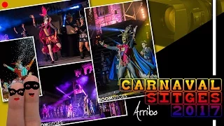 Carnaval Sitges 2017 | Arribo Carnestoltes 2017
